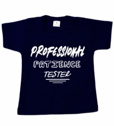 SHIRT | PROFFESIONEL PATIANCE TESTER